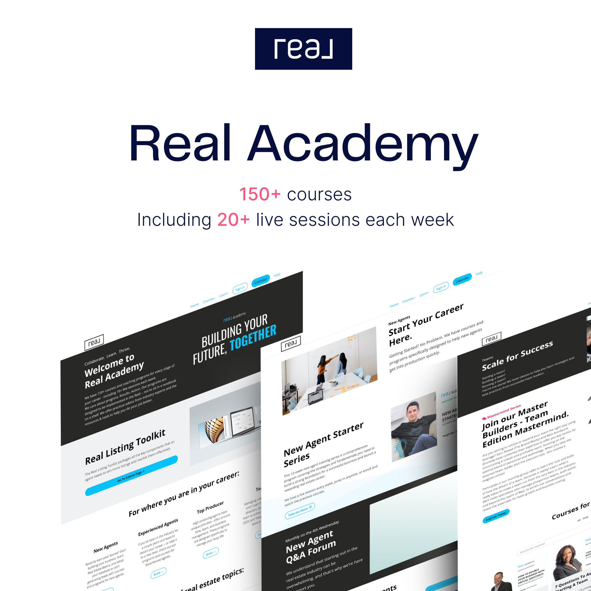 Real Academy, real estate training, real estate coaching, real estate mentoring, The Real Brokerage, Real Broker LLC, One Real