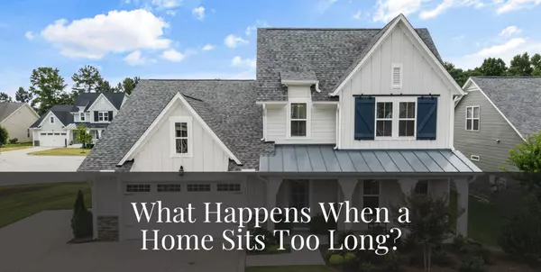 What Happens When a Home For Sale Sits Too Long?