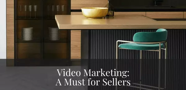 Video Marketing: A Must for Home Sellers