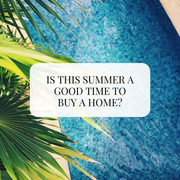 Thinking About Buying or Selling a Home? Here’s Why Now Might Be the Perfect Time