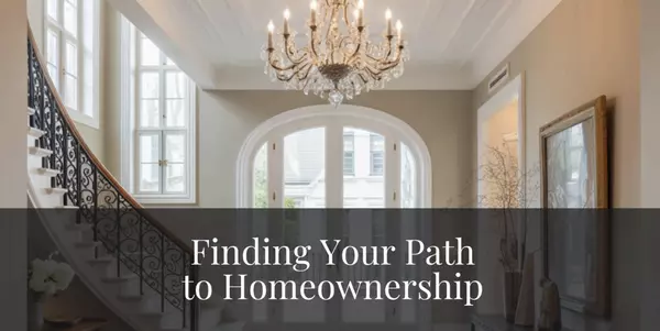 Finding Your Path to Homeownership