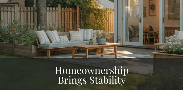 Homeownership Brings Stability