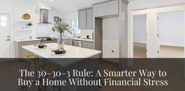 The 30–30–3 Rule: A Smarter Way to Buy a Home Without Financial Stress