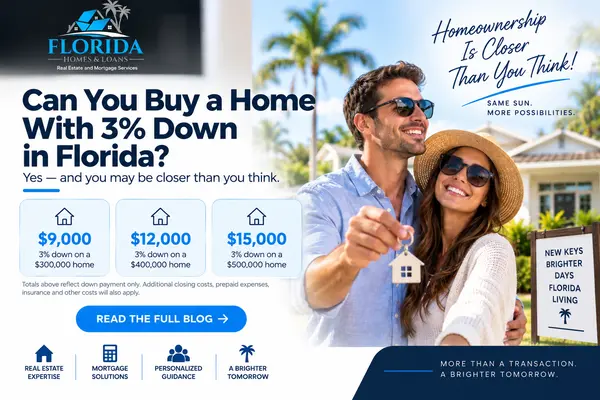 Can You Buy a Home With 3% Down in Florida?