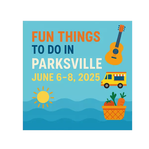 Your Ultimate Guide to a Fun-Filled June Weekend in Parksville  June 6-8, 2025