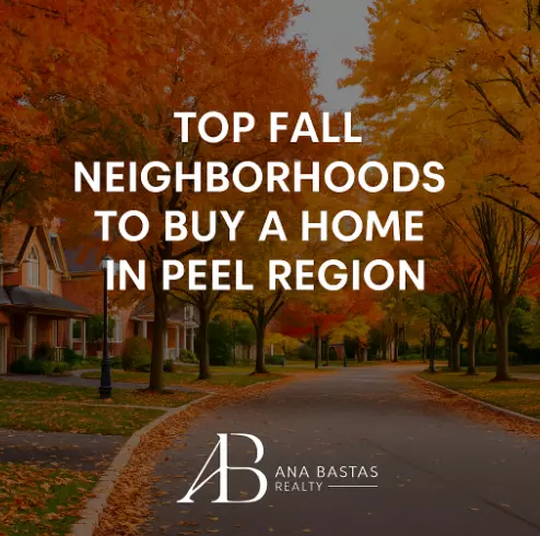 Top Fall Neighborhoods to Buy a Home in Peel Region