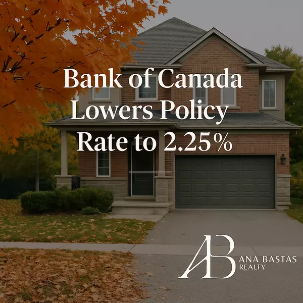 Bank of Canada Lowers Policy Rate to 2.25% β What It Means for Homebuyers and Sellers