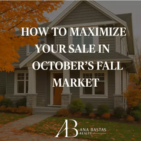 How to Maximize Your Sale in October’s Fall Market