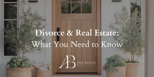How to Protect Your Equity During a Divorce: What Ontario Homeowners Need to Know,Ana Bastas