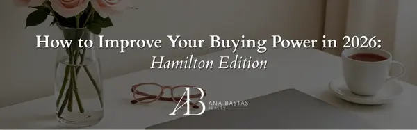 How to Improve Your Buying Power in 2026: Hamilton Edition,Ana Bastas