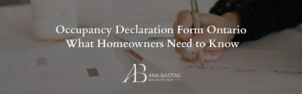 Occupancy Declaration Form Ontario: What Homeowners Need to Know