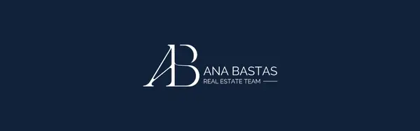 Ana Bastas Realtor | Ana Bastas Realty & Real Estate Team