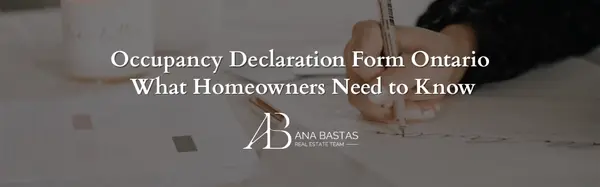 Occupancy Declaration Form Ontario: What Homeowners Need to Know