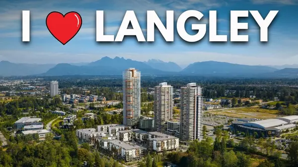 Living in Langley BC - The REAL Reason People Love Living Here
