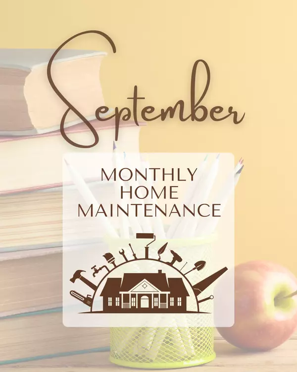September Home Maintenance Checklist: Fall Prep Starts Now!