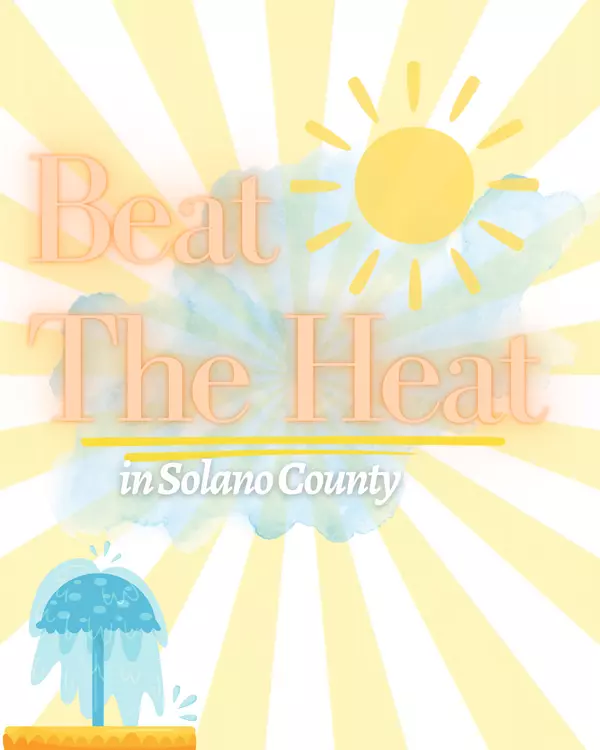 Beat the Summer Heat: Free Ways to Cool Off in Solano County