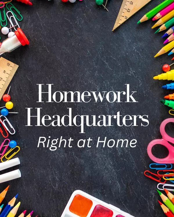 Homework Headquarters Right at Home