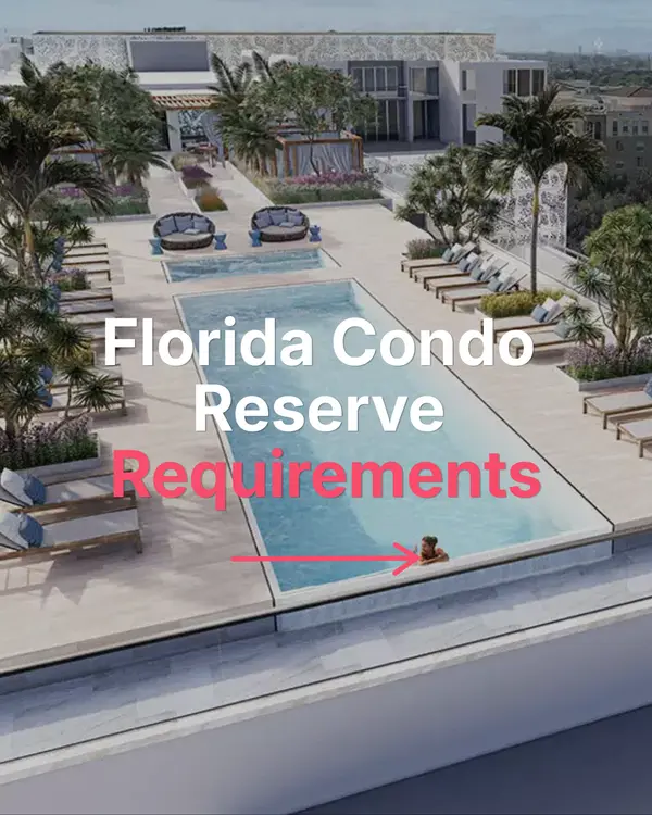 feature image of Florida Condo Reserve Requirements Explained for Fort Lauderdale Buyers and Sellers