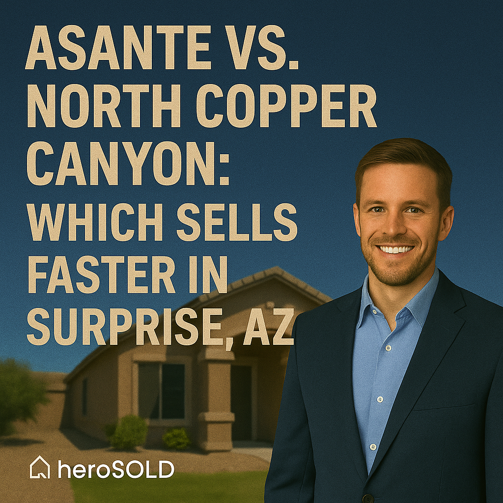 Asante vs. North Copper Canyon: Which Sells Faster in Surprise, AZ?
