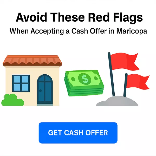 feature image of Cash Offer Red Flags: What Maricopa Home Sellers Should Watch Out For