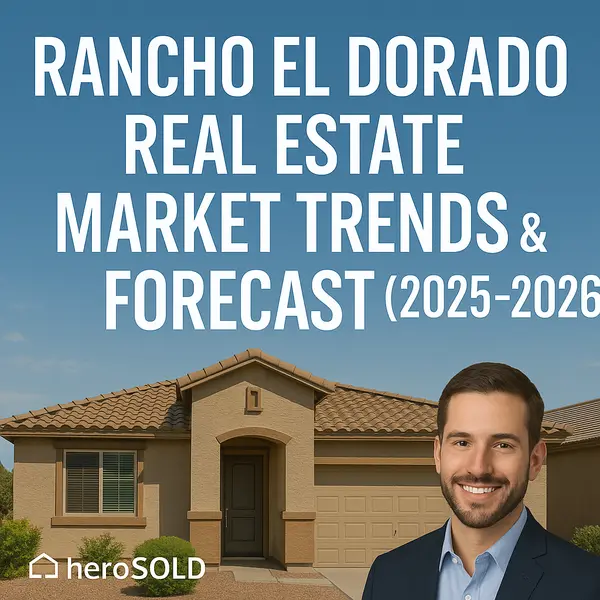 Rancho El Dorado Real Estate Market Trends & Forecast (2025–2026,James Sanson
