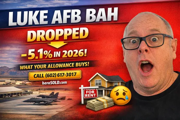 feature image of Luke AFB BAH Dropped 5.1% in 2026: What Your Allowance Buys