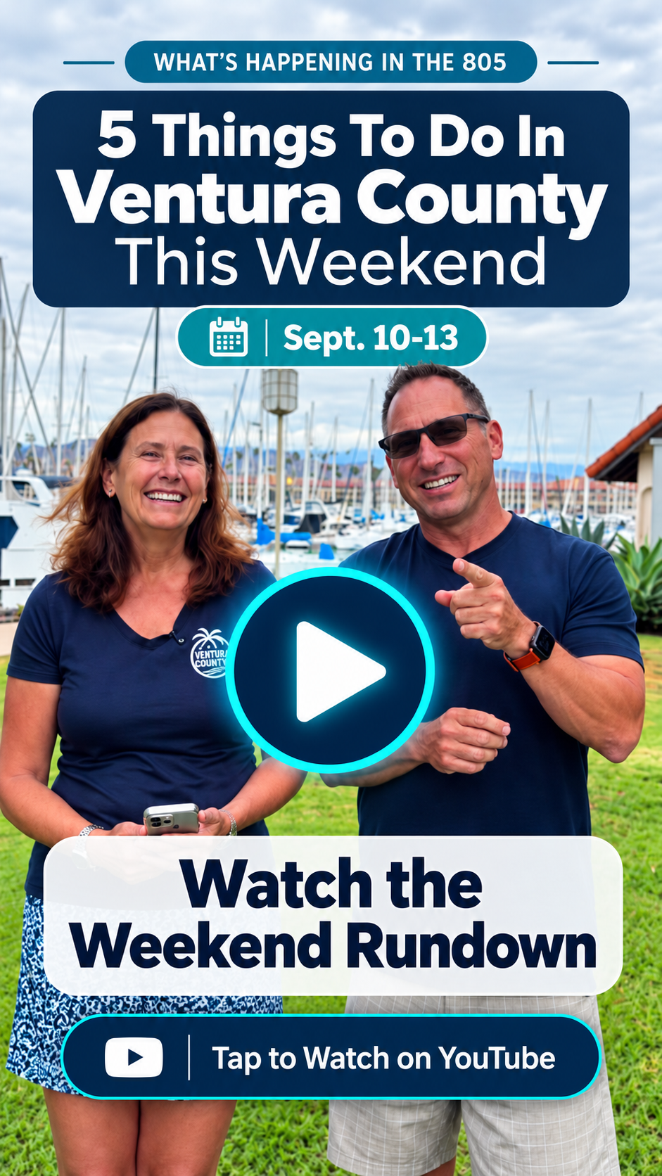 Rick and Dawn in the What’s Happening in the 805 weekend events video for Ventura County, September 10-13, 2026