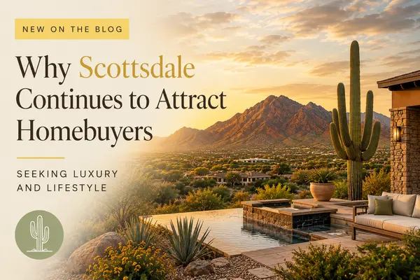 Why Scottsdale Continues to Attract Homebuyers Seeking Luxury and Lifestyle,Krisy Clayton