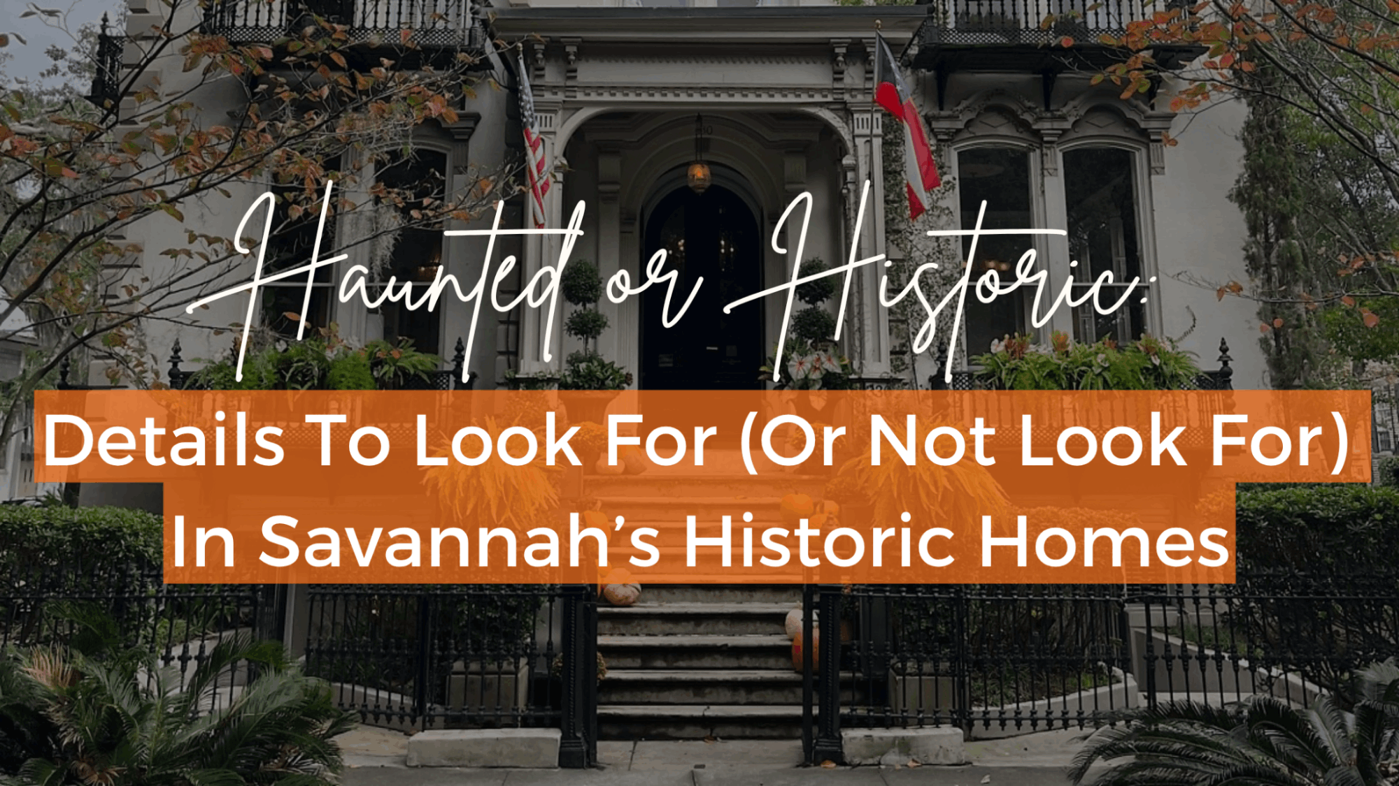Featured Image: Historic home with article title overlayed