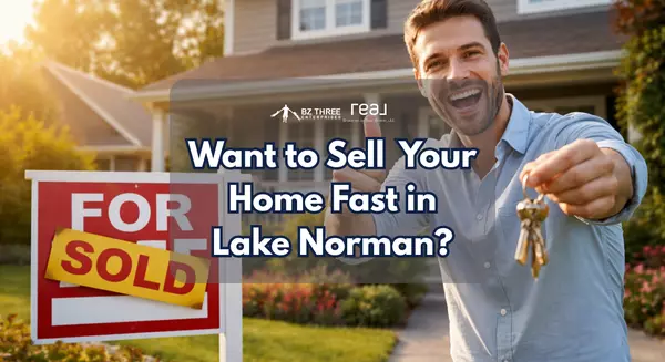 Want to Sell Your Home Fast in Lake Norman?