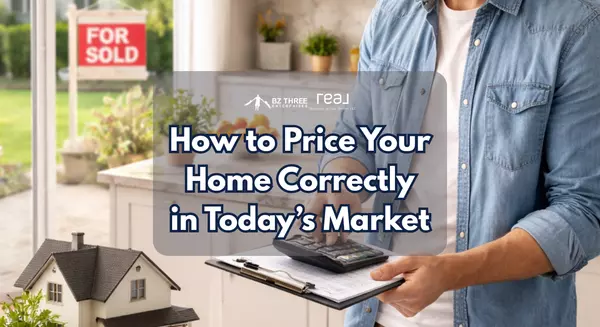How to Price Your Home Correctly in Today’s Market