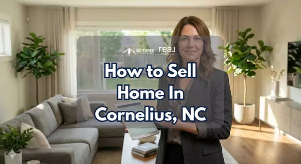 How to Sell Home In Cornelius, NC,Brock Zevan