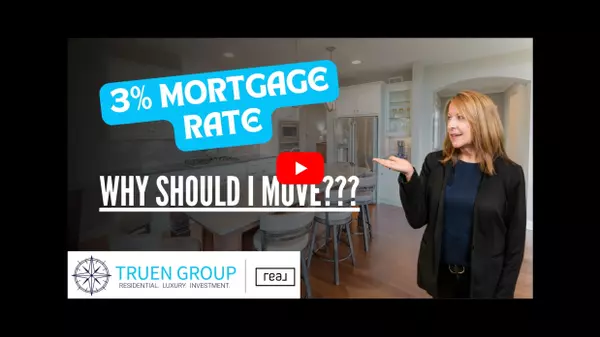 feature image of Why Would I Move With a 3% Mortgage Rate?