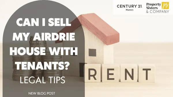 Can I Sell My Airdrie House with Tenants? Legal Tips from Angie Hartmann