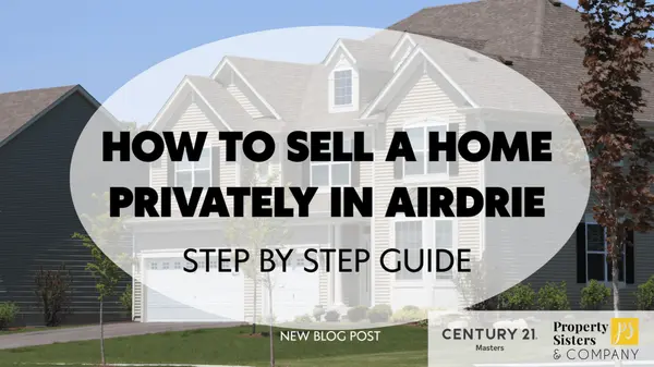 How to Sell a Home Privately in Airdrie (FSBO Guide by Angie Hartmann)