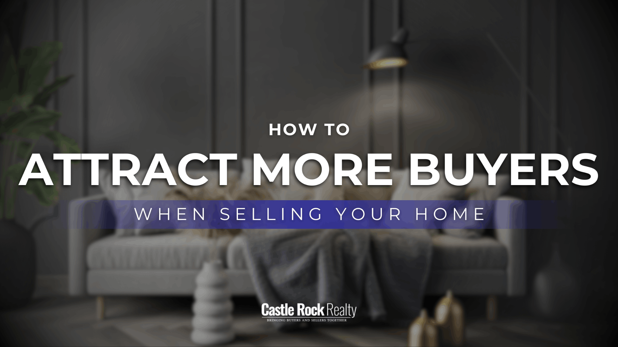 How to Attract More Buyers