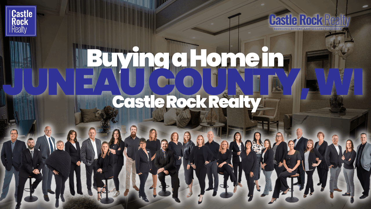 Buying a Home in Juneau County, WI | Castle Rock Realty