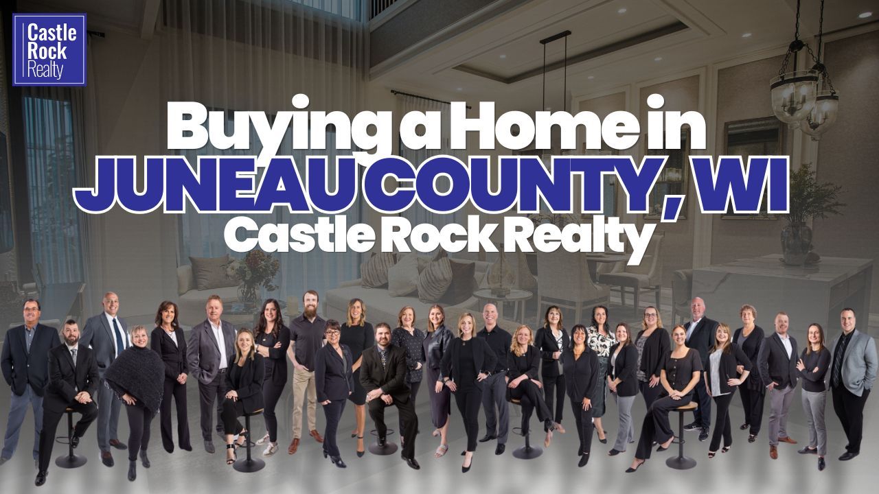 Buying a Home in Juneau County, WI | Castle Rock Realty