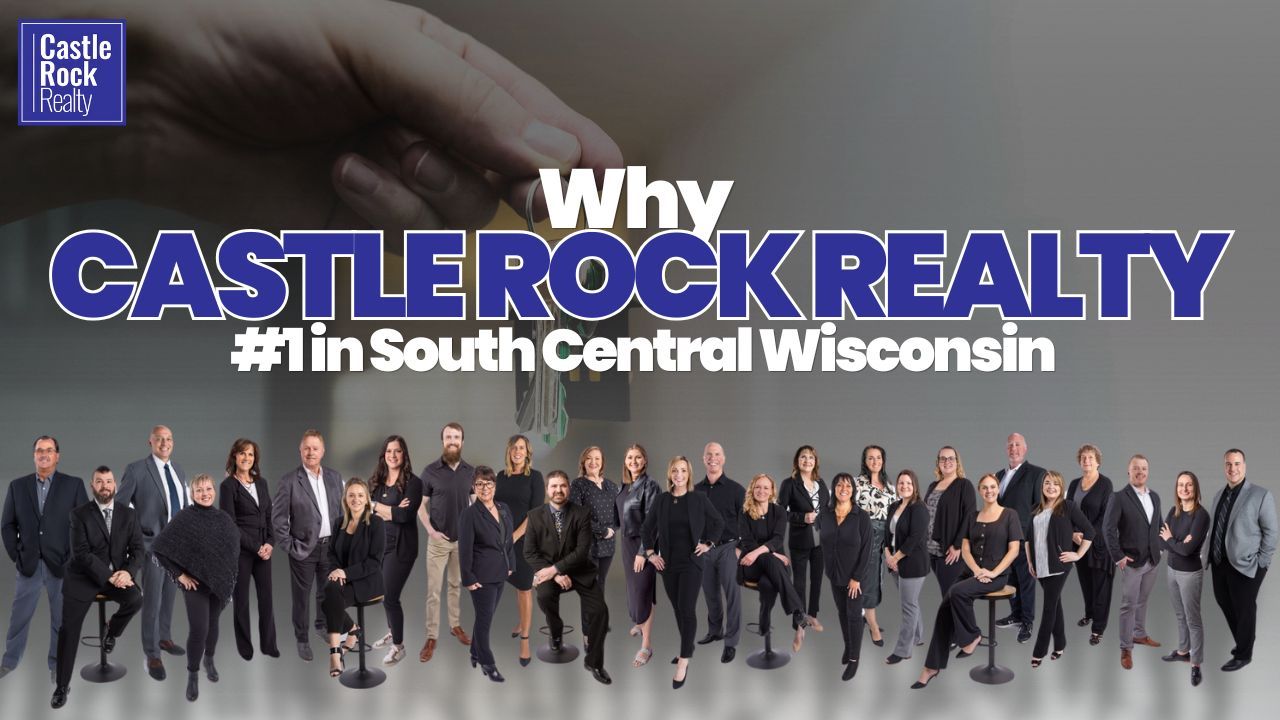 Why Castle Rock Realty: #1 in South Central Wisconsin