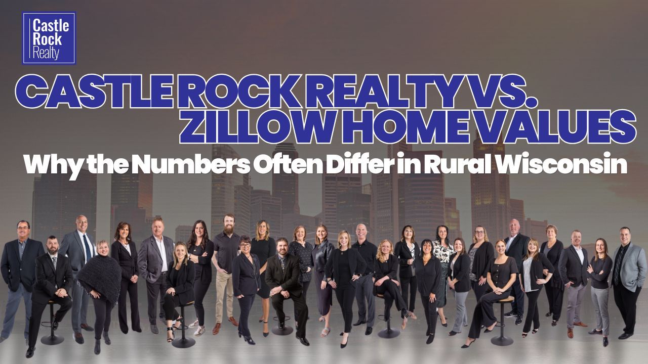 Castle Rock Realty vs. Zillow Home Values - Why the Numbers Often Differ in Rural Wisconsin