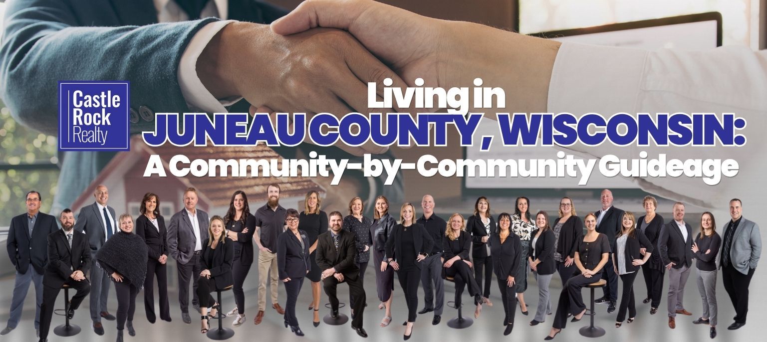 Living in Juneau County Wisconsin — Community Guide | Castle Rock R...