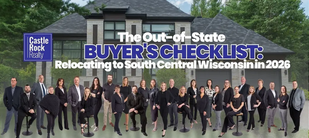 The Out-of-State Buyer's Checklist: Relocating to South Central Wisconsin in 2026
