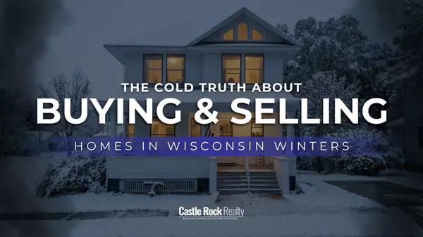 Why -17°F is the Best Day to Buy (or Sell) a Home in South Central Wisconsin,Bobbi Brandt