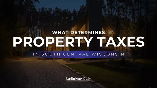 How Property Taxes Are Calculated in South Central Wisconsin,Bobbi Brandt