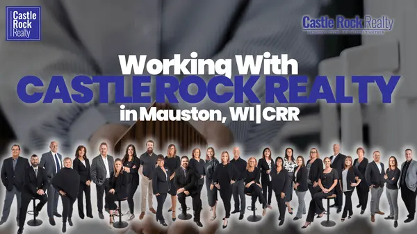 Working With Castle Rock Realty in Mauston, WI | CRR
