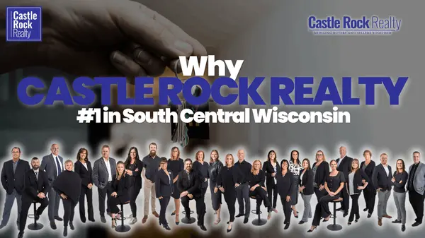 Why Castle Rock Realty: #1 in South Central Wisconsin