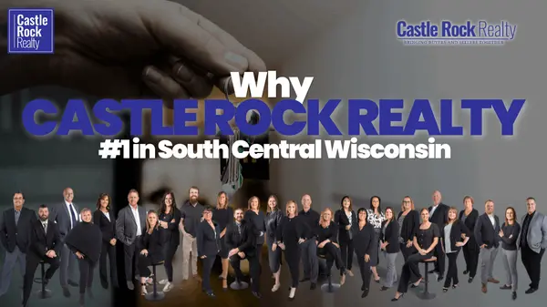 Why Castle Rock Realty: #1 in South Central Wisconsin,Castle Rock Realty Team