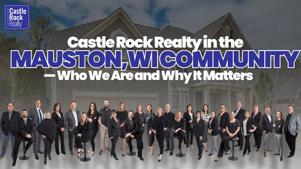 feature image of Castle Rock Realty in the Mauston, WI Community - Who We Are and Why It Matters