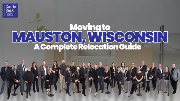 Moving to Mauston, Wisconsin — A Complete Relocation Guide