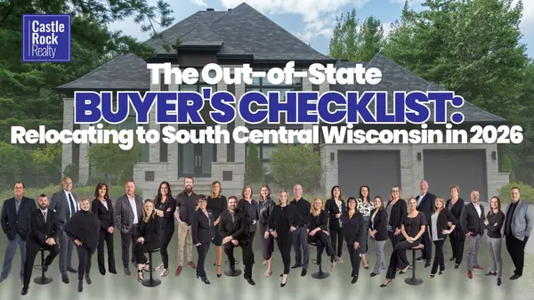 The Out-of-State Buyer's Checklist: Relocating to South Central Wisconsin in 2026
